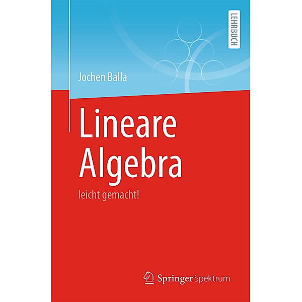 Lineare Algebra, Jochen Balla