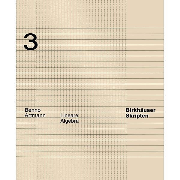 Lineare Algebra / Birkhäuser Skripten Bd.3, B. Artmann