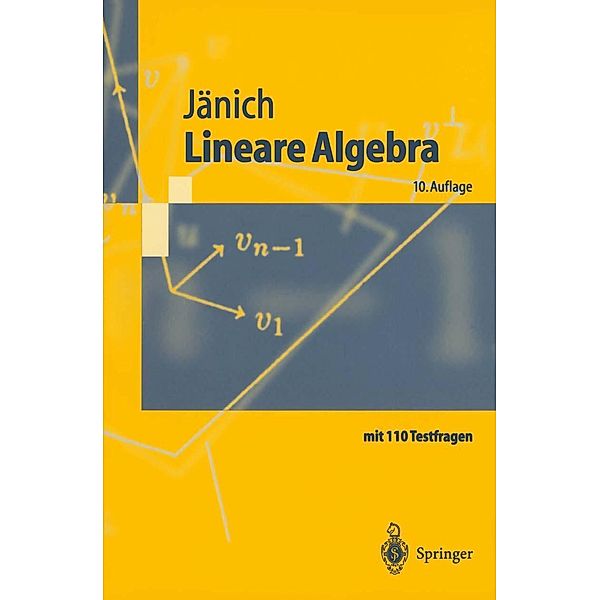 Lineare Algebra / Springer-Lehrbuch, Klaus Jänich