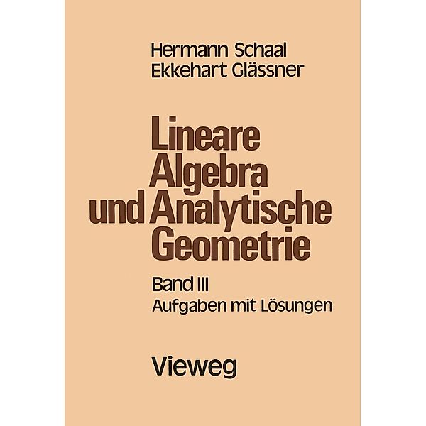 Lineare Algebra und Analytische Geometrie, Hermann Schaal