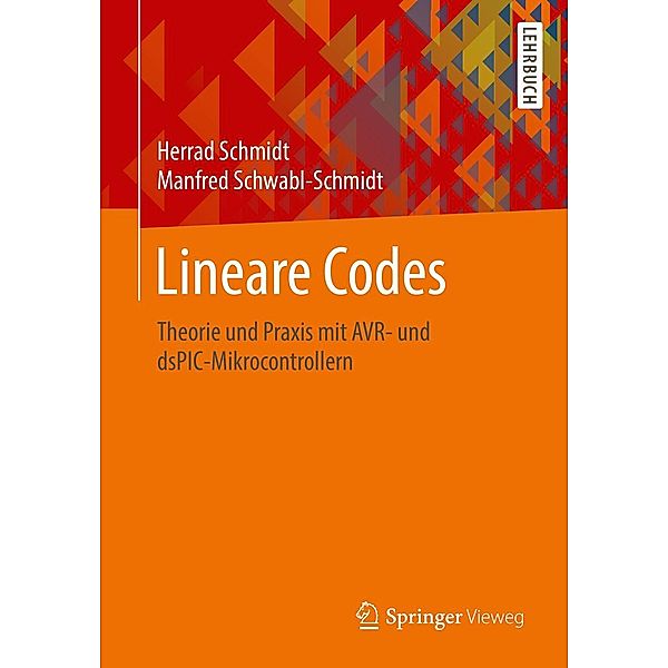 Lineare Codes, Herrad Schmidt, Manfred Schwabl-Schmidt