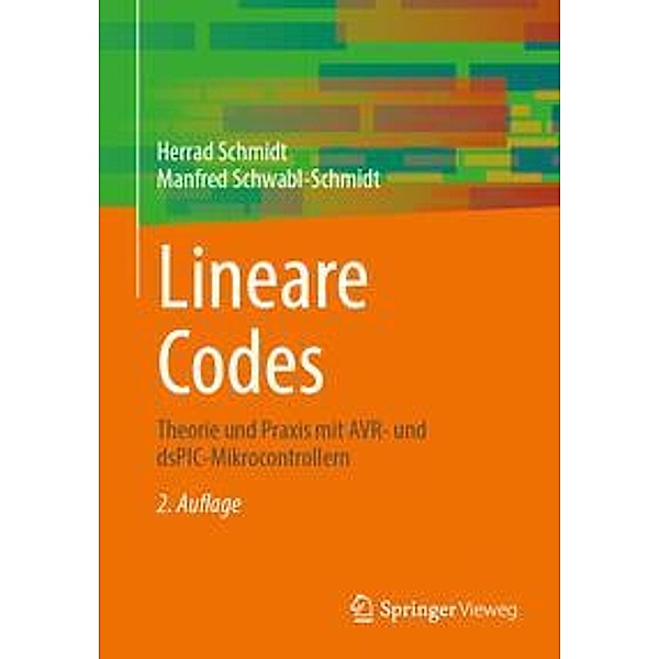 Lineare Codes, Herrad Schmidt, Manfred Schwabl-Schmidt