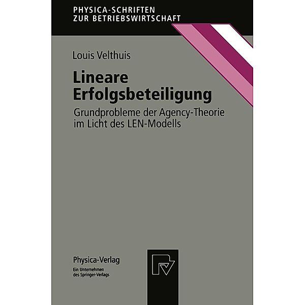 Lineare Erfolgsbeteiligung / Physica-Schriften zur Betriebswirtschaft Bd.66, Louis John Velthuis