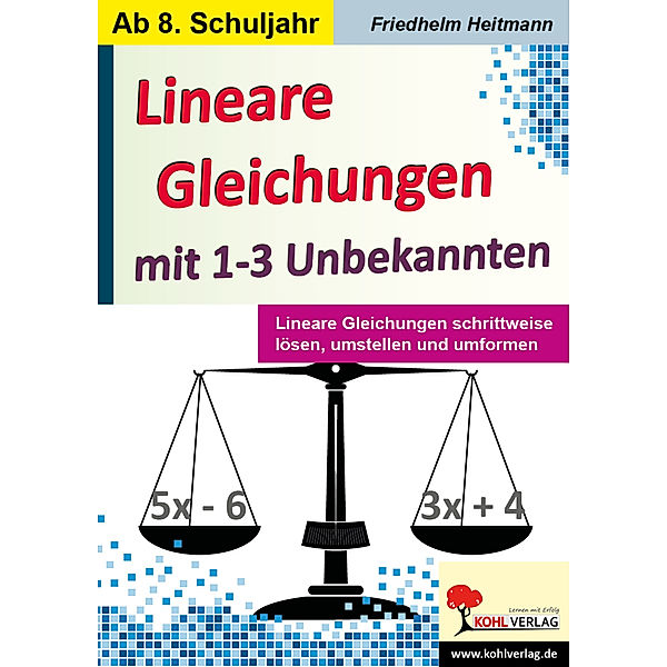 Lineare Gleichungen mit 1-3 Unbekannten, Friedhelm Heitmann