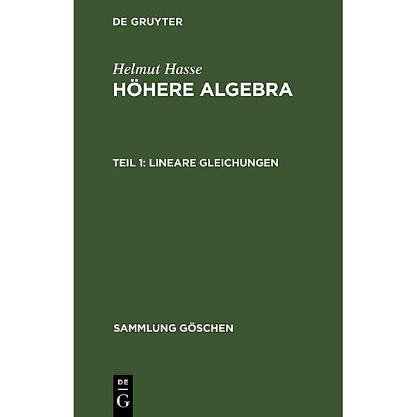 Lineare Gleichungen / Sammlung Göschen Bd.931, Helmut Hasse