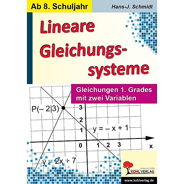 Lineare Gleichungssysteme, Hans-J. Schmidt