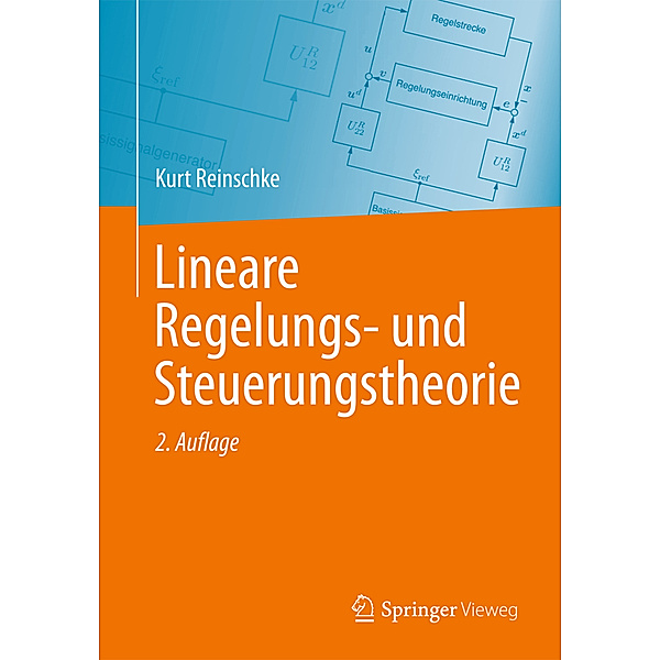 Lineare Regelungs- und Steuerungstheorie, Kurt Reinschke