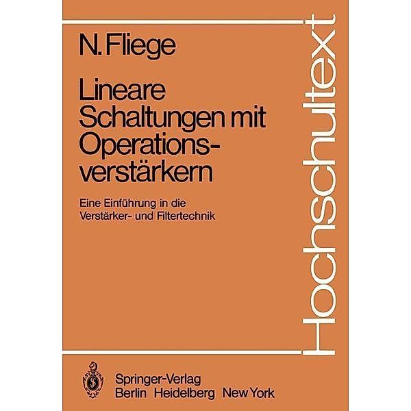 Lineare Schaltungen mit Operationsverstärkern / Hochschultext, N. Fliege