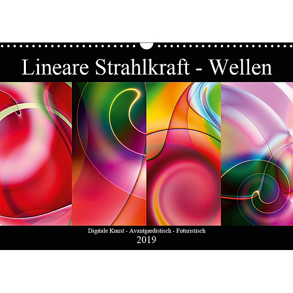 Lineare Strahlkraft - Wellen, Digitale Kunst (Wandkalender 2019 DIN A3 quer), ClaudiaG