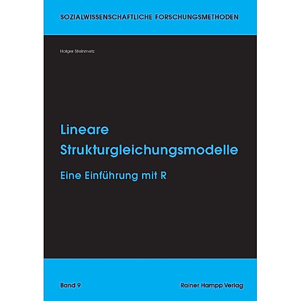 Lineare Strukturgleichungsmodelle, Holger Steinmetz