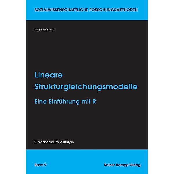 Lineare Strukturgleichungsmodelle, Holger Steinmetz