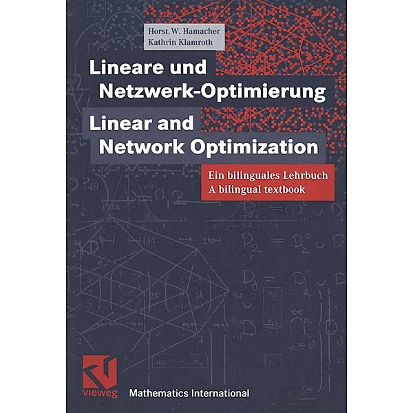 Lineare und Netzwerk-Optimierung / Linear and Network-Optimization, Kathrin Klamroth