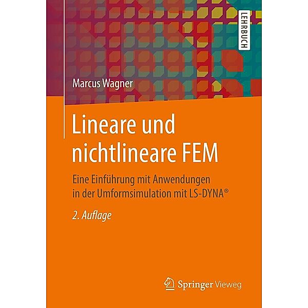 Lineare und nichtlineare FEM, Marcus Wagner