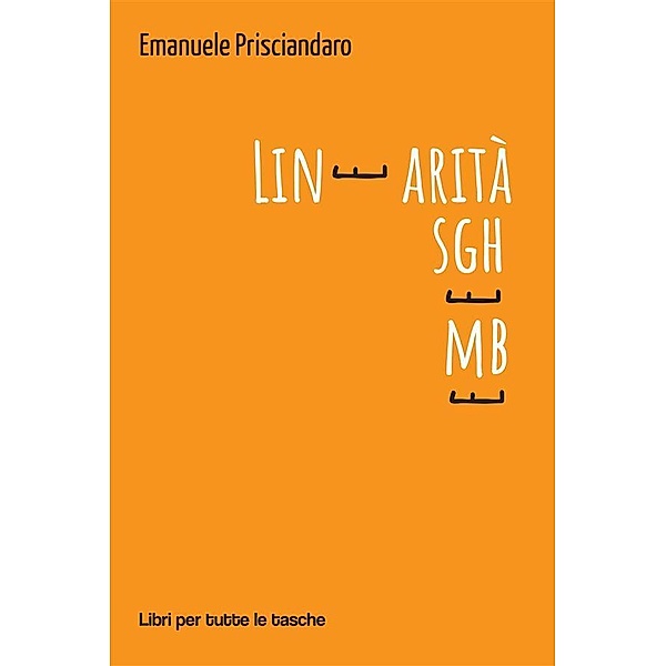 Linearità sghembe / Libri per tutte le tasche, Emanuele Prisciandaro