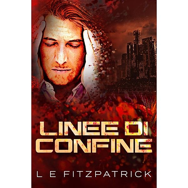 Linee di Confine / Next Chapter, L. E. Fitzpatrick