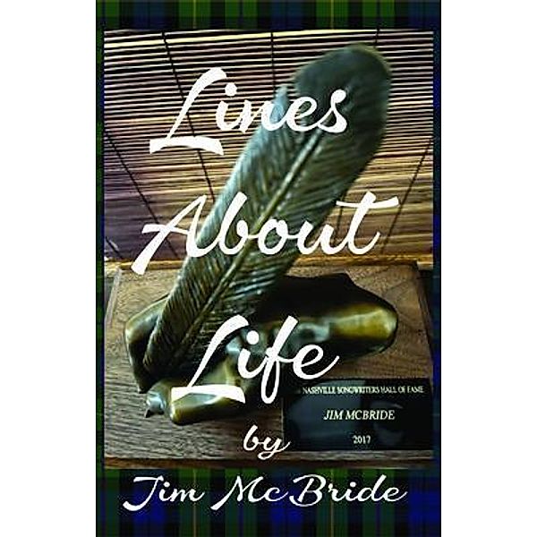 Lines About Life, Jim McBride