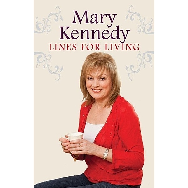 Lines for Living, Mary Kennedy