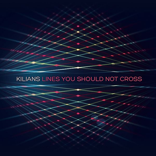 Lines You Should Not Cross, Kilians
