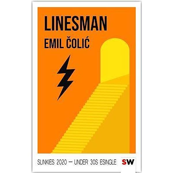 Linesman / Spineless Wonders Publishing Pty Ltd, Emil Colic