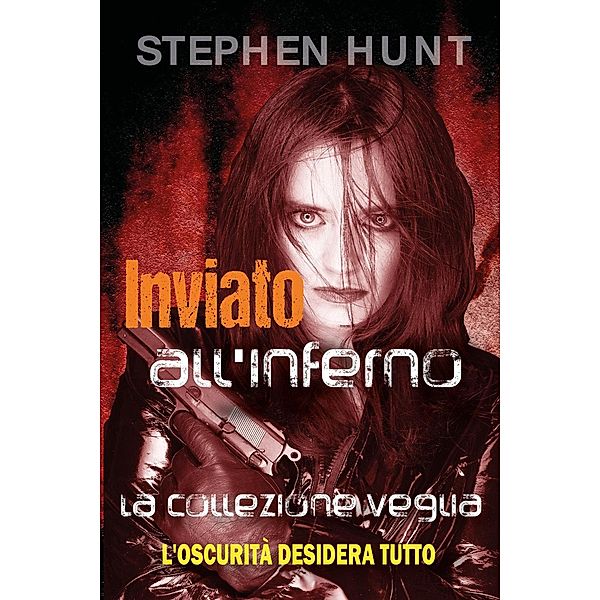 L'inferno Inviato, Stephen Hunt