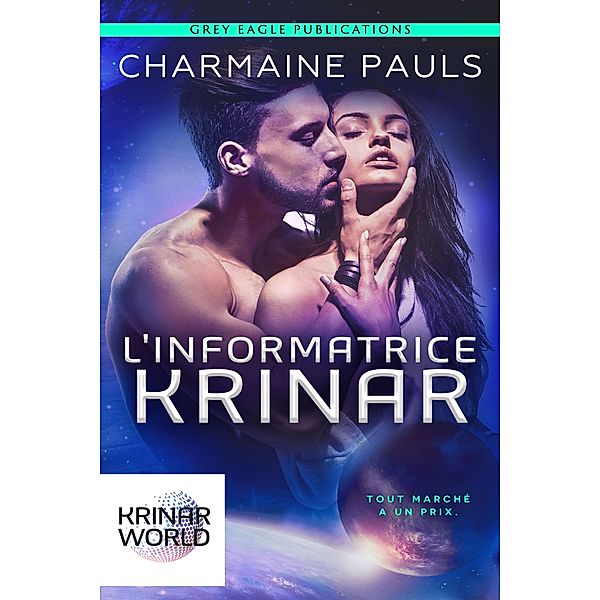 L'Informatrice Krinar, Charmaine Pauls