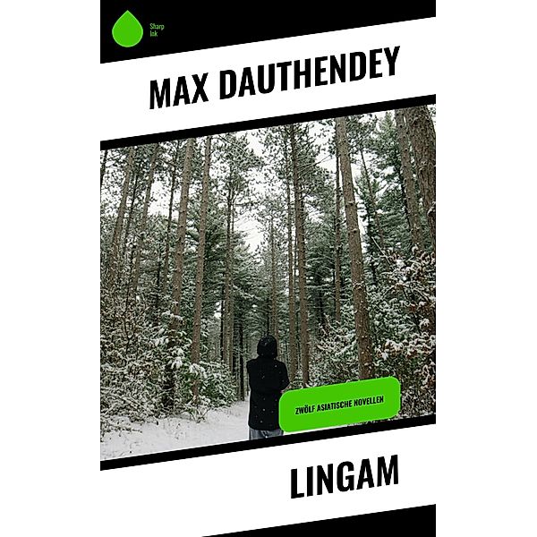 Lingam, Max Dauthendey