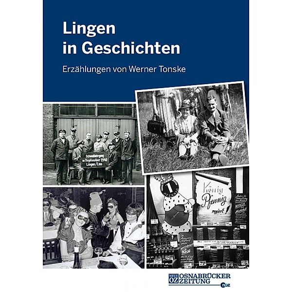 Lingen in Geschichten, Werner Tonske