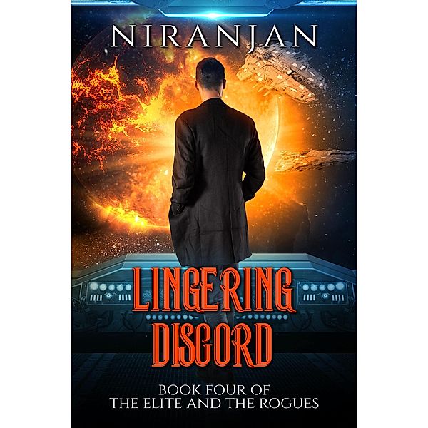 Lingering Discord (The Elite and the Rogues, #4) / The Elite and the Rogues, Niranjan