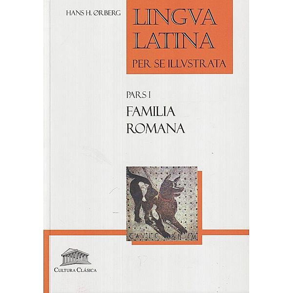 Lingua latina per se illustrata: familia romana, Hans Henning Oerberg
