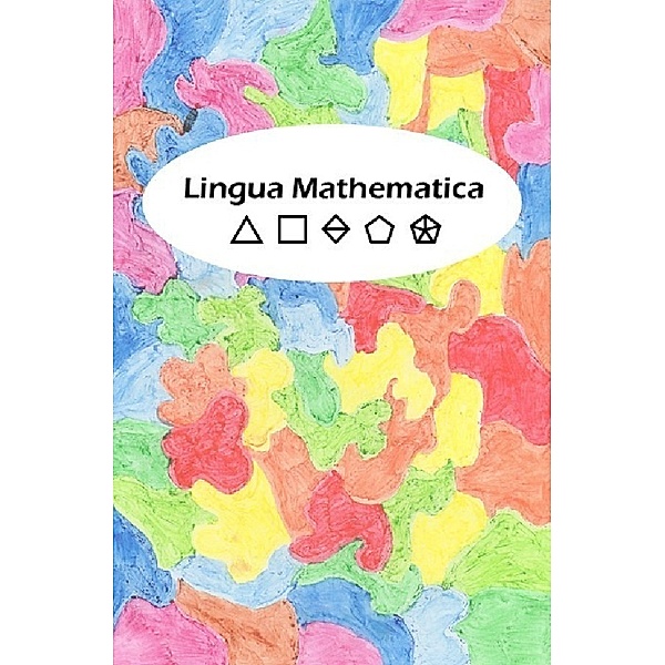 Lingua Mathematica, Armin Schneider