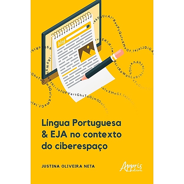 Língua Portuguesa & EJA no Contexto do Ciberespaço, Justina Oliveira Neta