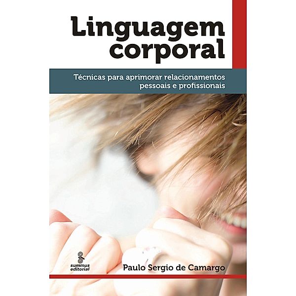 Linguagem corporal, Paulo Sergio de Camargo