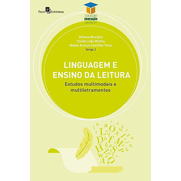 Linguagem e ensino da leitura / Coleção Educação Bd.21, Milena Moretto, Cleide Inês Wittke, Neide Araújo Castilho Teno