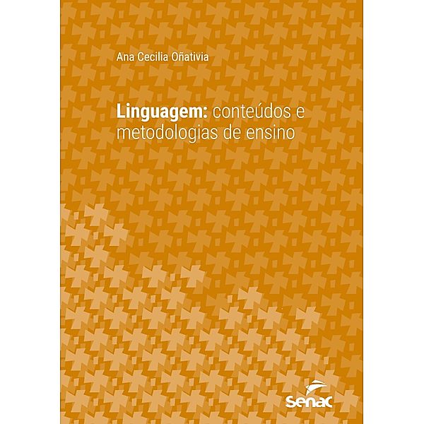 Linguagem / Série Universitária, Ana Cecilia Oñativia