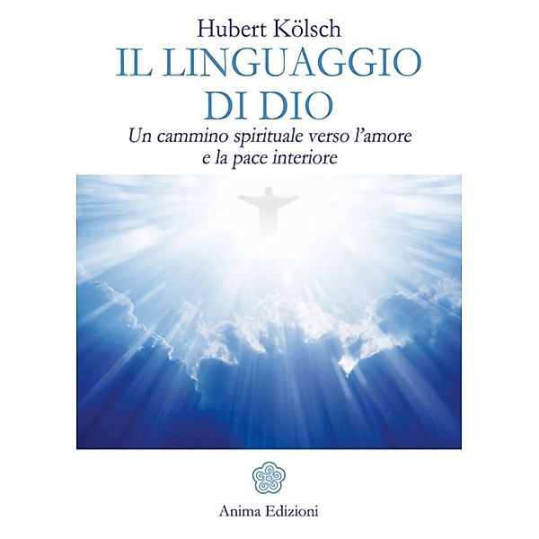 Linguaggio di Dio (Il), Hubert Koelsch