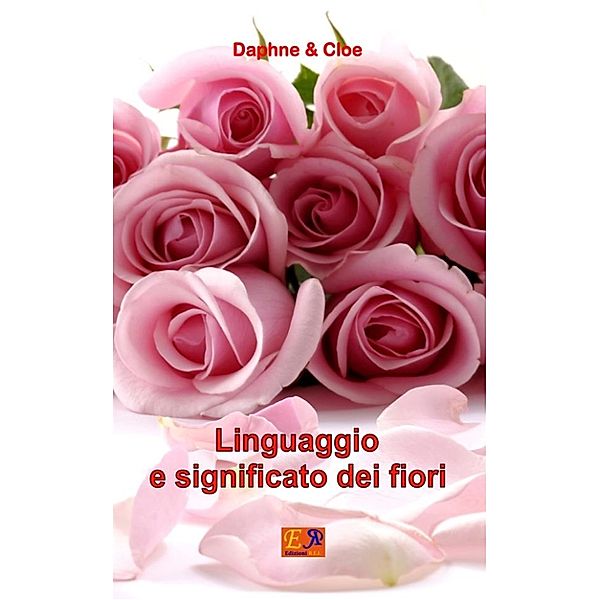 Linguaggio e significato dei fiori, Daphne & Cloe