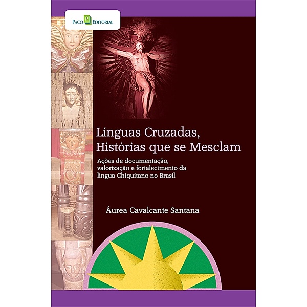 Línguas cruzadas, histórias que se mesclam, Áurea Cavalcante Santana