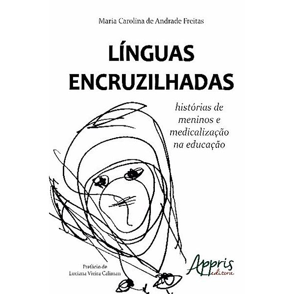 Línguas encruzilhadas / Educação e Pedagogia, Maria Carolina Andrade de Freitas