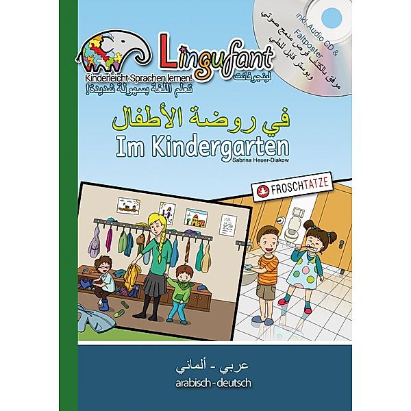 Lingufant - Im Kindergarten, Arabisch-Deutsch, m. 1 Audio-CD, Sabrina Heuer-Diakow