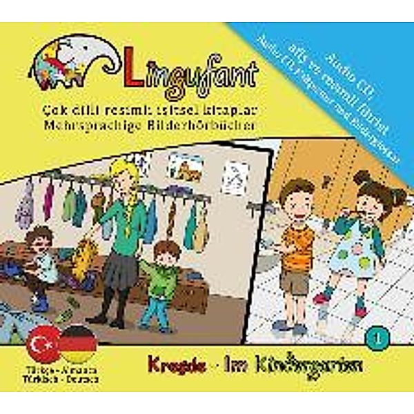 Lingufant - Im Kindergarten Türk.-Dt./CD