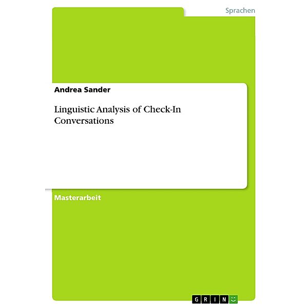 Linguistic Analysis of Check-In Conversations, Andrea Sander