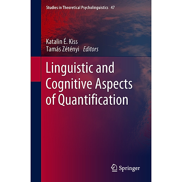Linguistic and Cognitive Aspects of Quantification