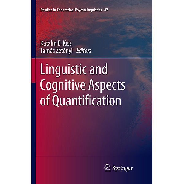 Linguistic and Cognitive Aspects of Quantification