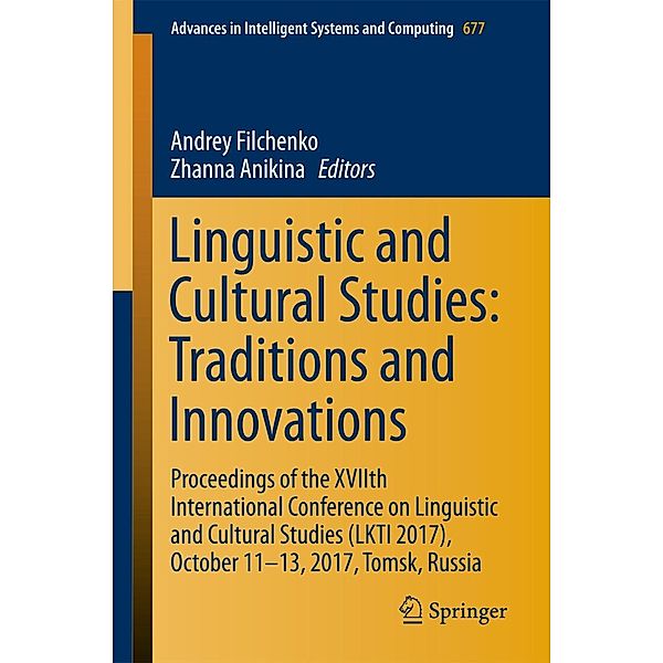 Linguistic and Cultural Studies: Traditions and Innovations / Advances in Intelligent Systems and Computing Bd.677