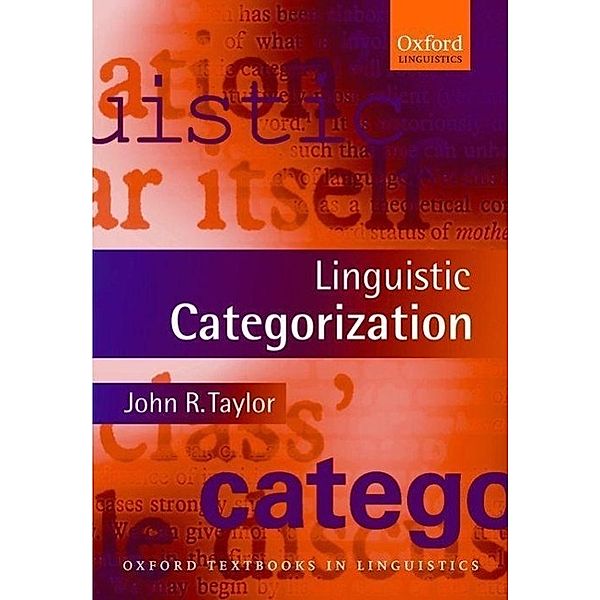 Linguistic Categorization, John R. Taylor