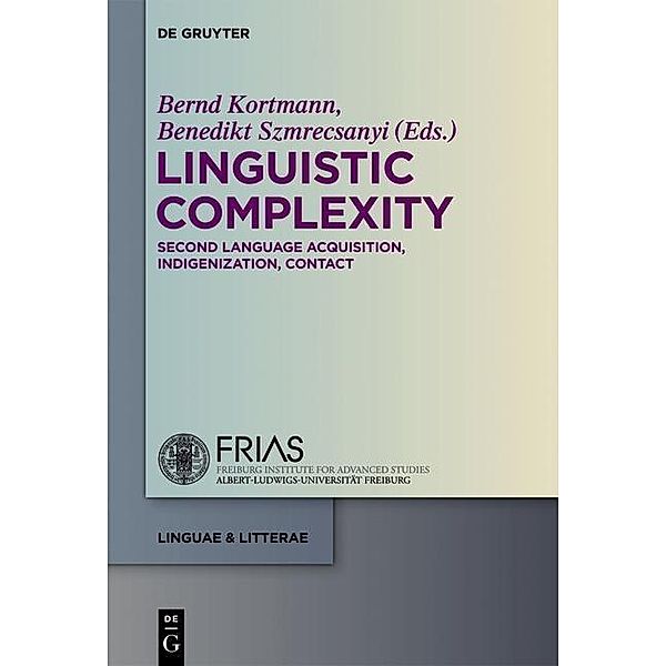 Linguistic Complexity / linguae & litterae Bd.13