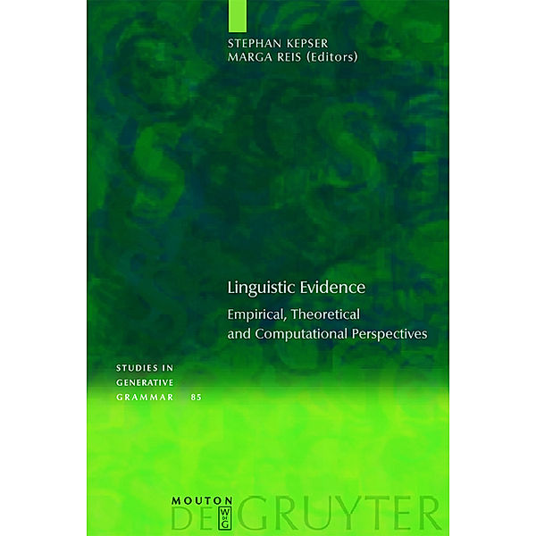 Linguistic Evidence / Studies in Generative Grammar [SGG] Bd.85