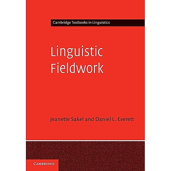 Linguistic Fieldwork, Jeanette Sakel, Daniel L. Everett