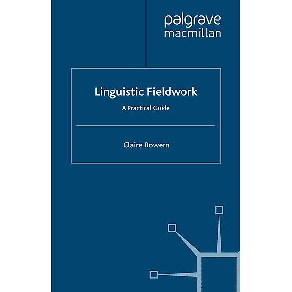 Linguistic Fieldwork, Claire Bowern