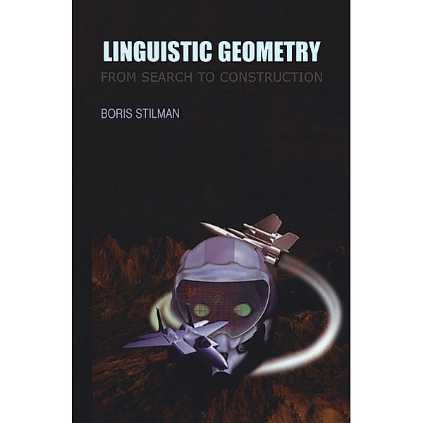 Linguistic Geometry, Boris Stilman